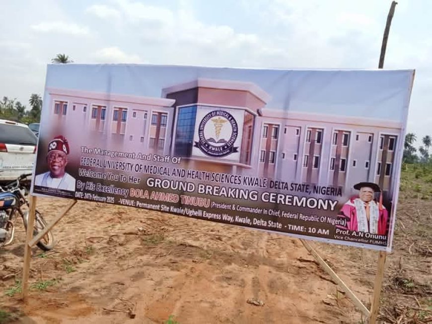 THE BIRTH OF A NEW ERA IN MEDICAL EDUCATION: CELEBRATING SENATOR OVIE OMO-AGEGE'S VISIONARY LEADERSHIP AS WE BREAK THE GROUND FOR THE FEDERAL UNIVERSITY OF MEDICAL AND HEALTH SCIENCES, KWALE