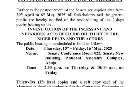 PRESS RELEASE: SENATE AD-HOC COMMITTEE ON INCESSANT CRUDE OIL THEFT ANNOUNCES POSTPONEMENT OF PUBLIC HEARING